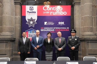 Puebla capital será sede del primer seminario internacional de seguridad ciudadana
