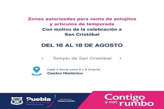 Ayuntamiento de Puebla permitirá venta de antojitos y artículos religiosos por celebración a celebración a San Cristóbal