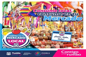 Ayuntamiento de Puebla invita a consumir en mercados locales