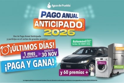 Última semana del Gran Fin del Ahorro: 1 mes de beneficio con el “Pago Anual Anticipado”, y 50% de ahorro para “Regularizar adeudos”