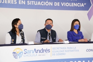Ayuntamiento de San Andrés Cholula presenta estrategia para la atención a mujeres en situación de violencia