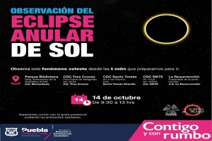 Gobierno municipal de Puebla invita a observar el eclipse anular este 14 de octubre 