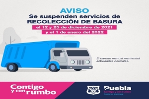 Limpia suspenderá servicio de recolección de basura 12 y 25 de diciembre y 1 de enero