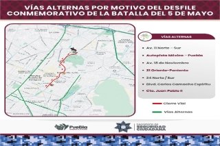 Anuncia SSC, vías alternas por el Desfile Conmemorativo de la Batalla del 5 de Mayo