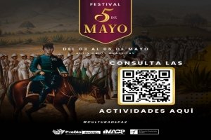 Presenta IMACP el &quot;Festival 5 de Mayo&quot;: tres días de cultura y hermanamiento franco-mexicano